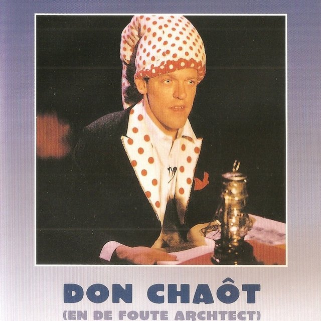 Couverture de Don Chaôt En De Foute Architekt