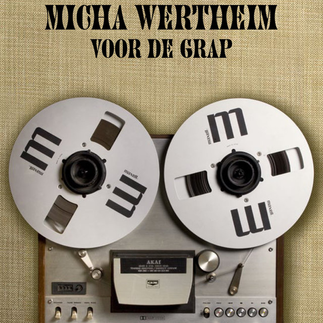 Micha Wertheim Voor De Grap