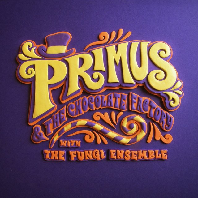 Couverture de Primus & the Chocolate Factory With the Fungi Ensemble