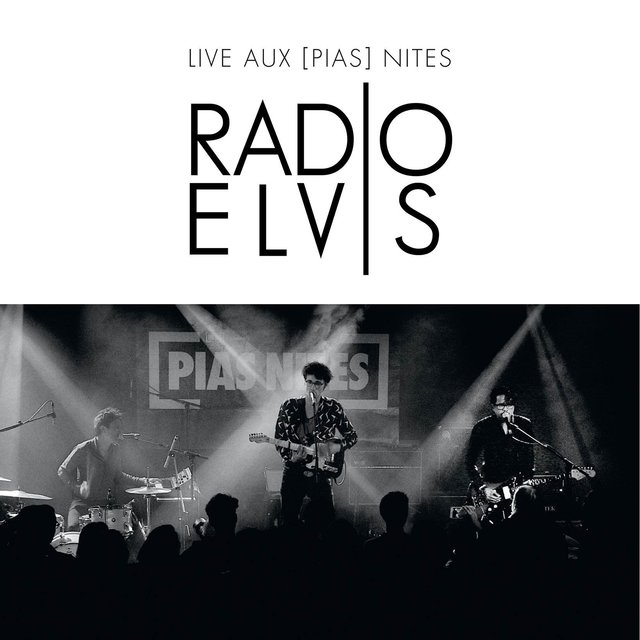 Live aux [PIAS] nites