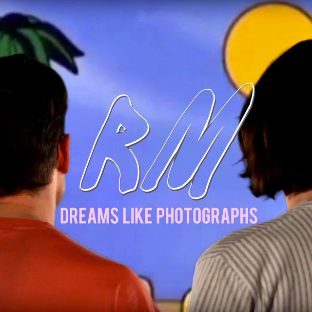 Dreams Like Photographs