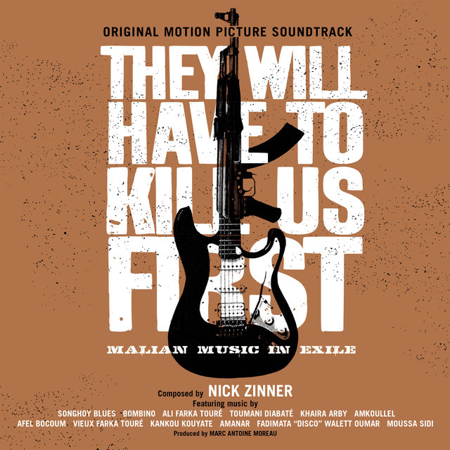 Couverture de They Will Have to Kill Us First: Original Soundtrack