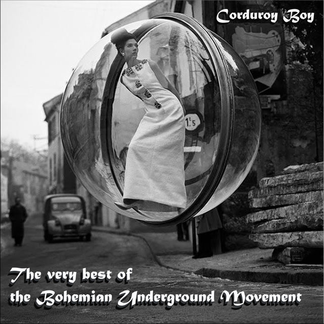 Couverture de The Very Best of the Bohemian Underground Movement