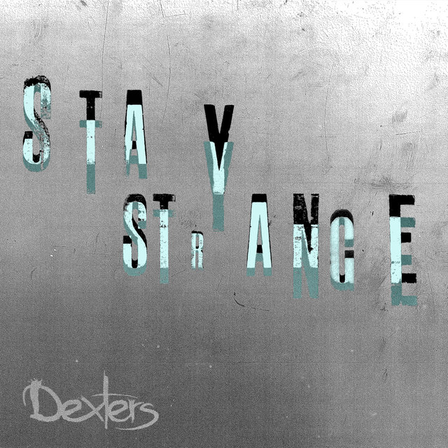 Stay Strange