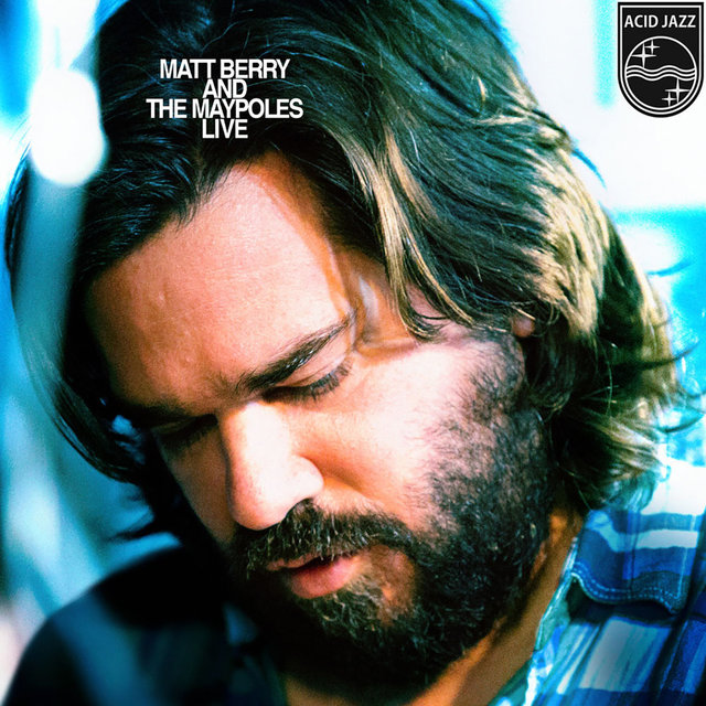 Couverture de Matt Berry and the Maypoles Live