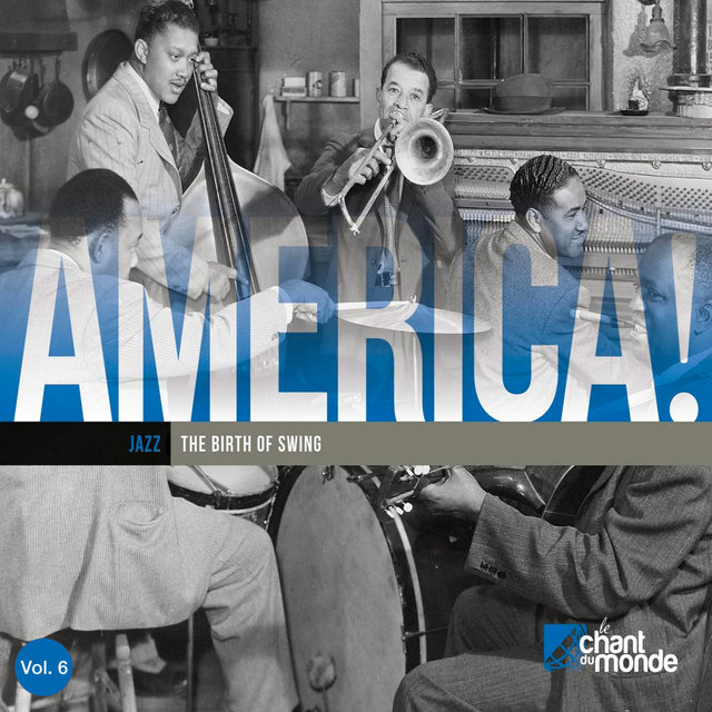 Couverture de America, Vol 6: Early Jazz: The Birth of Swing