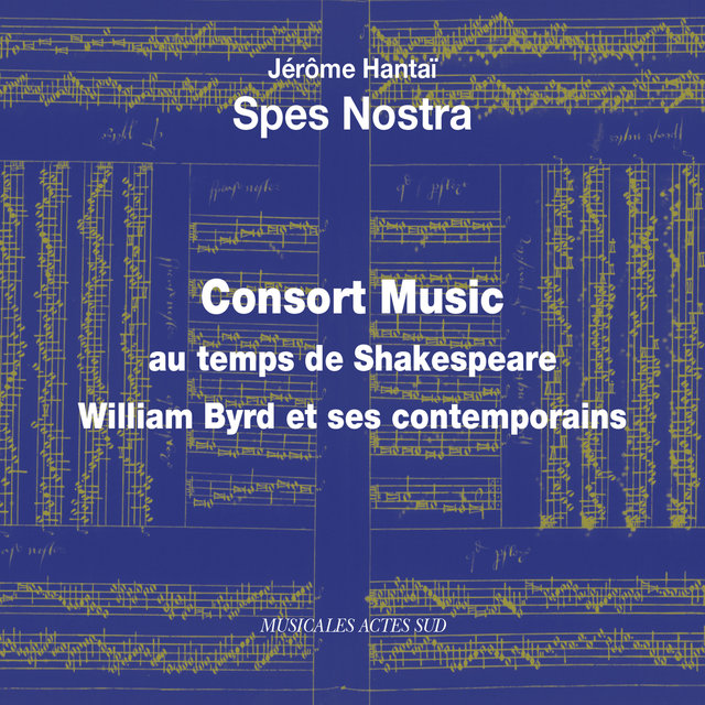 Couverture de Consort Music Au Temps De Shakespeare, William Byrd Et Ses Contemporains