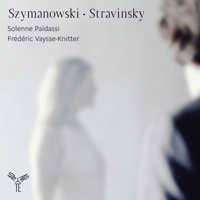 Szymanowski - Stravinsky