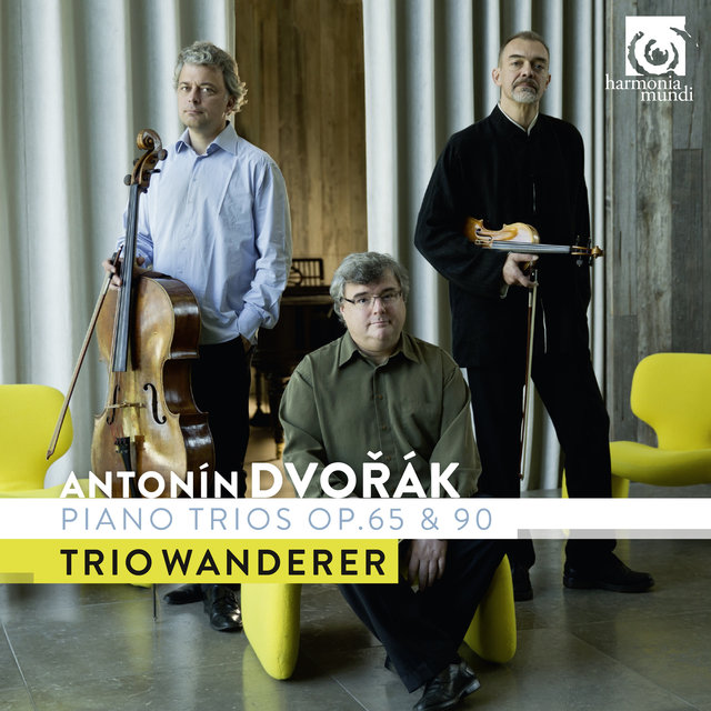 Couverture de Dvořák: Piano Trios Op. 65 & 90