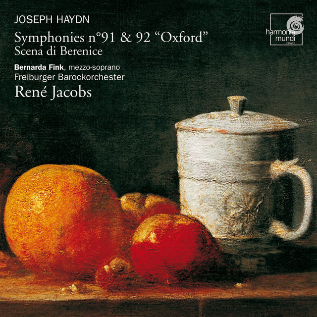 Haydn: Symphonies No. 91 & 92 "Oxford": Scena di Berenice