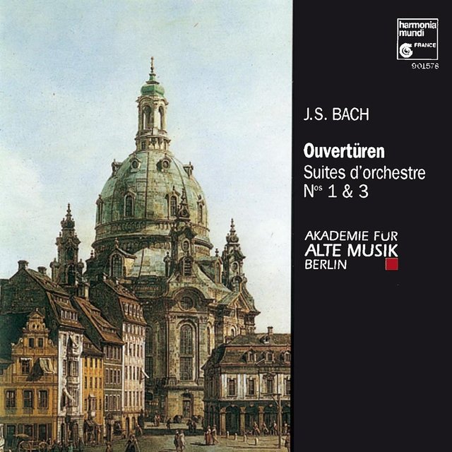 J.S. Bach: Suites pour orchestre No. 1 & 3