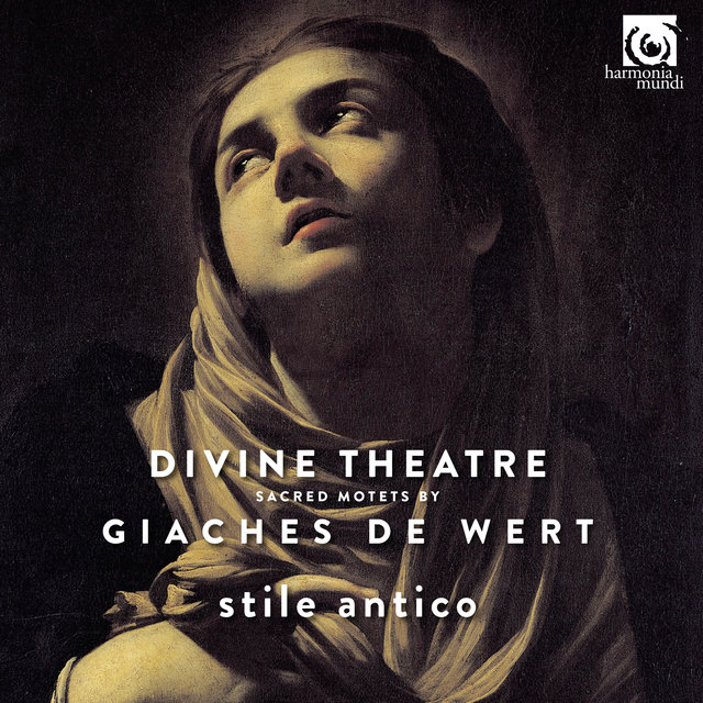 Giaches de Wert: Divine Theatre, Sacred Motets