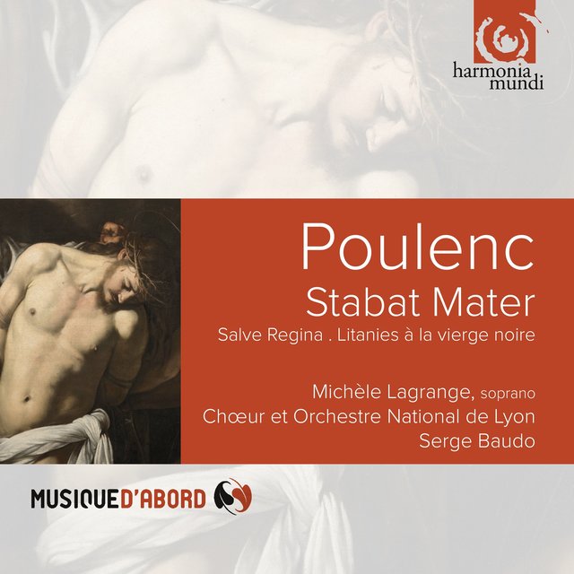 Couverture de Poulenc: Stabat Mater. Salve Regina. Litanies à la Vierge noire