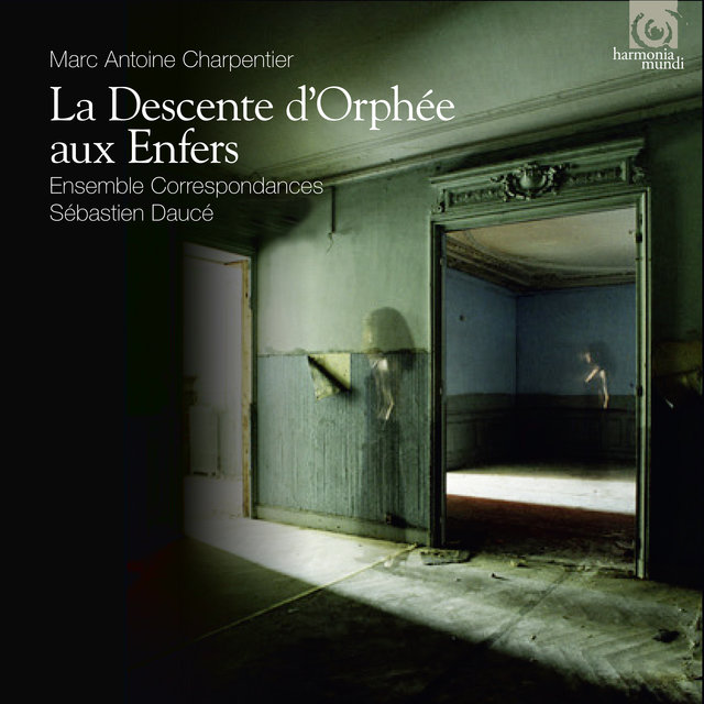 Couverture de Marc-Antoine Charpentier: La descente d'Orphée aux enfers