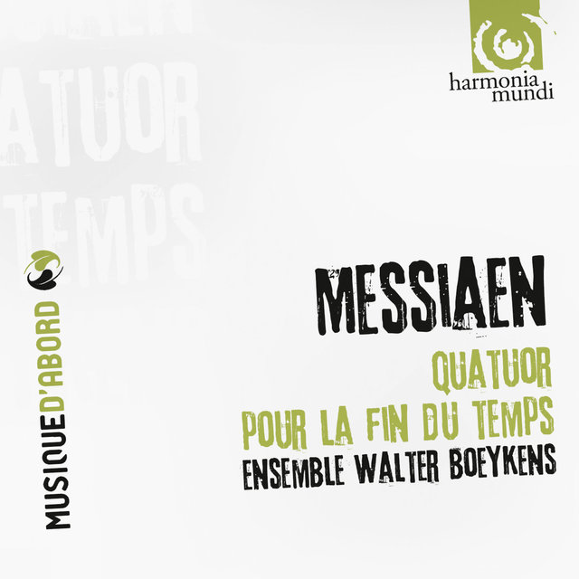 Messiaen: Quatuor pour la fin du temps