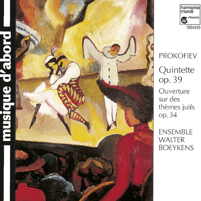 Prokofiev: Quintette, Op. 39 & Ouverture sur les Thèmes Juifs, Op. 34