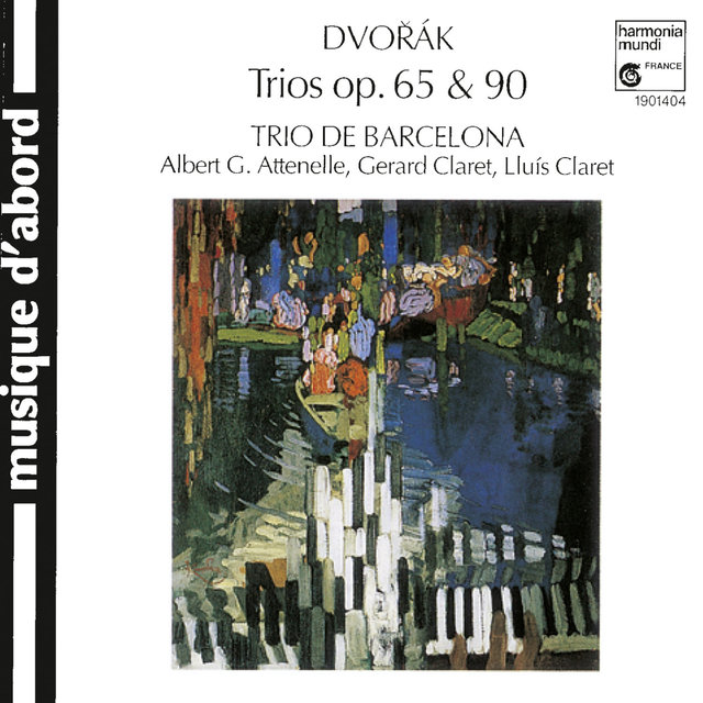 Dvořák: Piano Trios, Op. 65 & 90