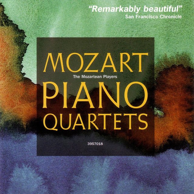 Mozart: Piano Quartets