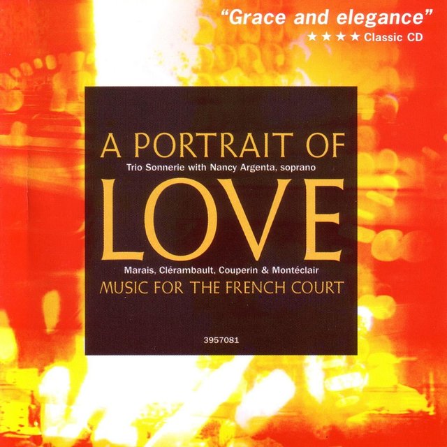 Couverture de A Portrait of Love: Music for the French Court