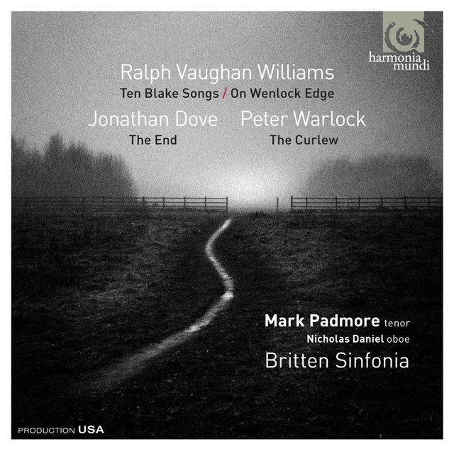 Couverture de Ralph Vaughan Williams: Ten Blake Songs; on Wenlock Edge: Jonathan Dove: The End: Peter Warlock: The Curlew