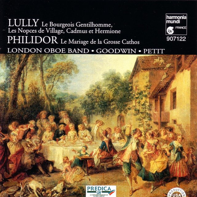 Couverture de Lully: Le bourgeois gentilhomme: Philidor: Le mariage de la grosse cathos