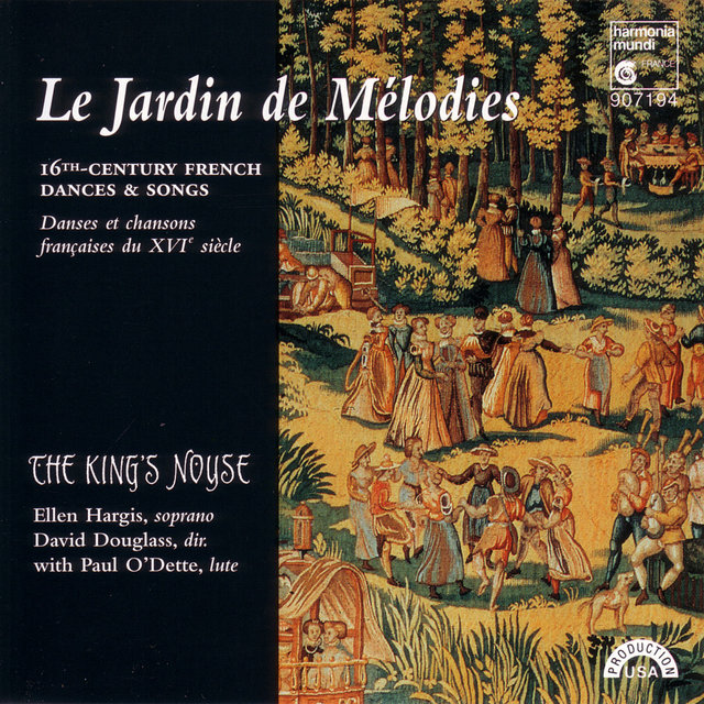 Couverture de Le Jardin De Melodies: 16th Century French Dances & Songs