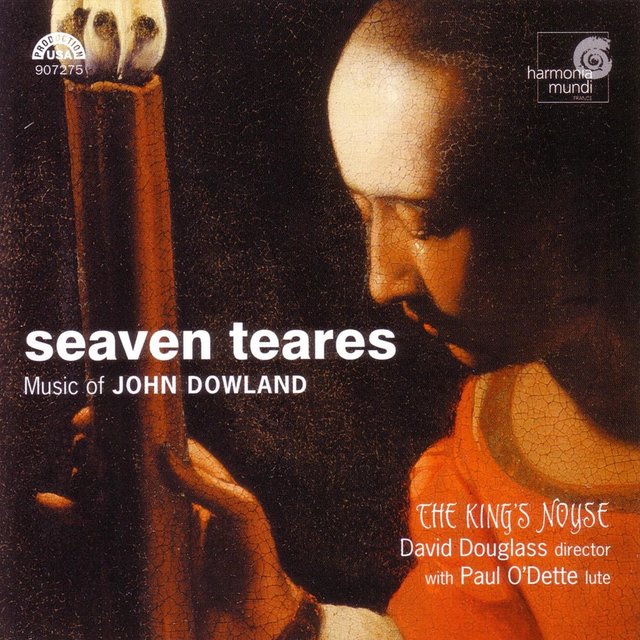 Couverture de Seaven Teares: Music of John Dowland