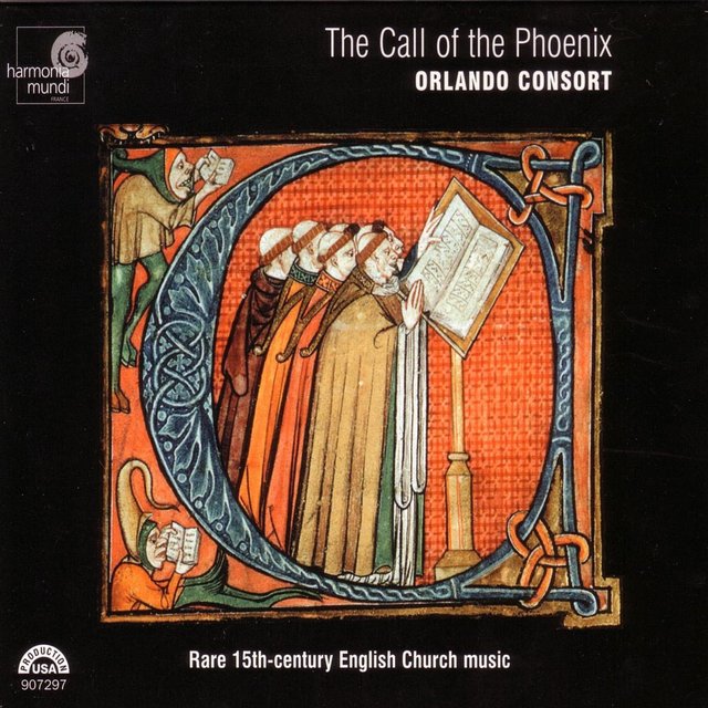 Couverture de The Call of the Phoenix: Rare 15th Century English Church Music