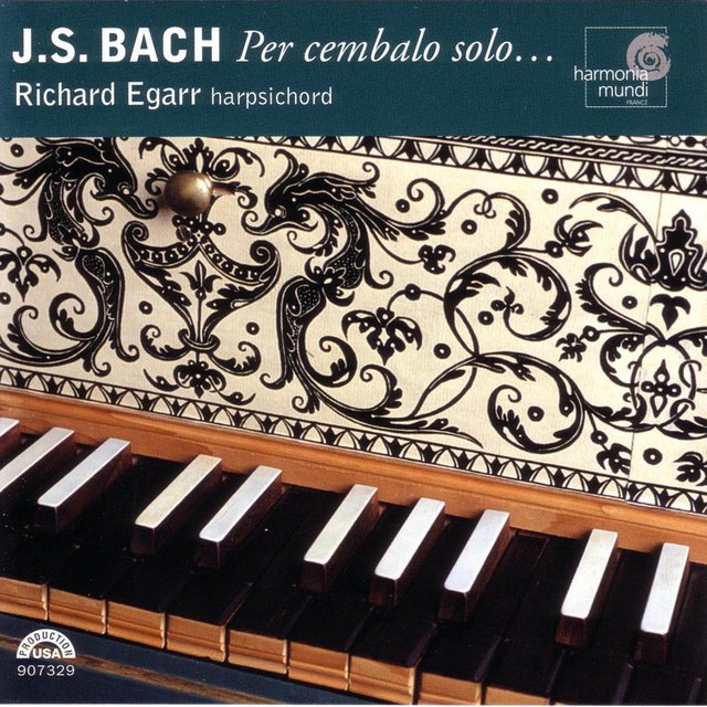 Couverture de J.S. Bach: Per Cembalo Solo...