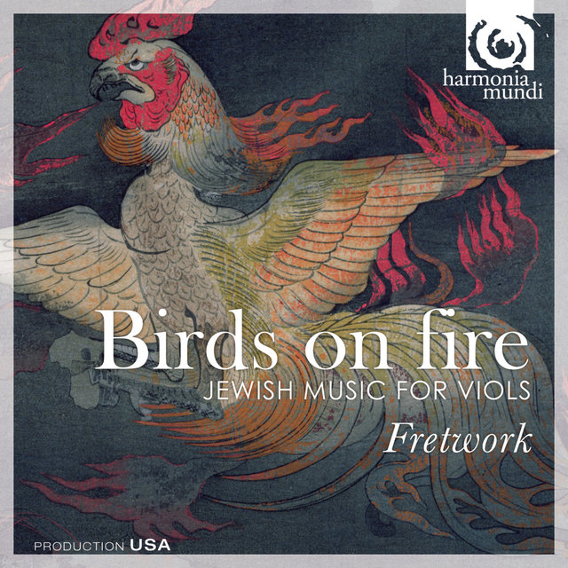 Couverture de Birds on Fire: Jewish Music for Viols