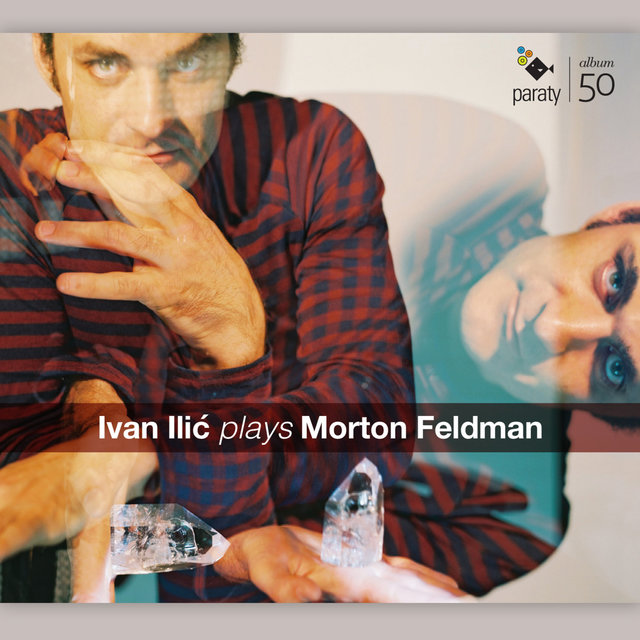 Couverture de Ivan Ilić Plays Morton Feldman