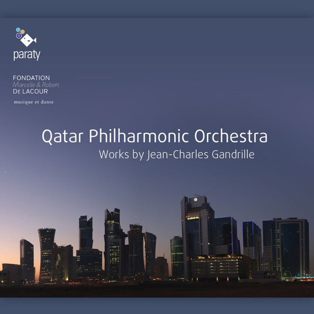 Couverture de Qatar Philharmonic Orchestra, Works by Jean-Charles Gandrille