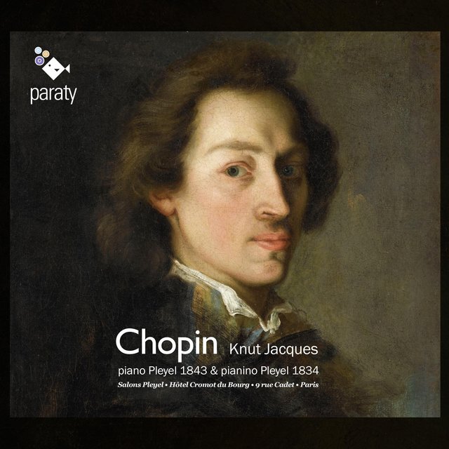 Couverture de Chopin: piano Pleyel 1843 & pianino Pleyel 1834