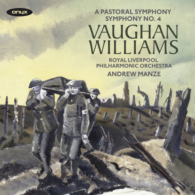 Ralph Vaughan Williams: A Pastoral Symphony & Symphony No.4