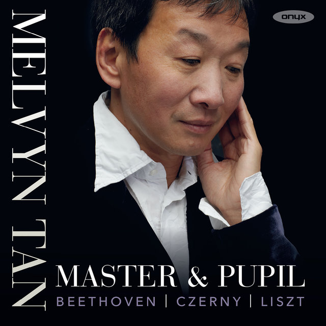 Beethoven, Czerny & Liszt: Master & Pupil