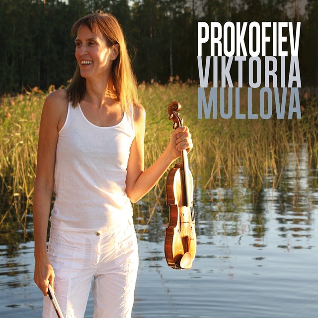 Couverture de Prokofiev: Violin Concerto No.2, Solo Violin Sonata & Duo Violin Sonata