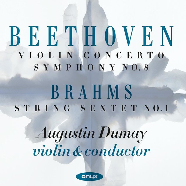 Couverture de Beethoven: Violin Concerto & Symphonie No. 8: Brahms: String Sextet No. 1