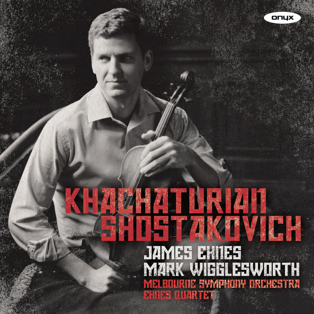 Khachaturian: Concerto pour violon: Shostakovich: Quatuors No. 7 & 8