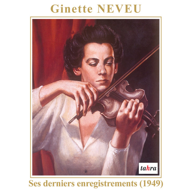 Couverture de Ginette Neveu's last recordings