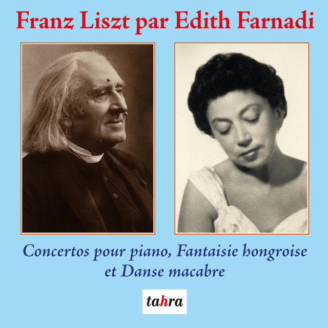 Couverture de Edith Farnadi joue Franz Liszt