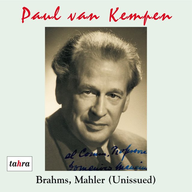 Paul van Kempen: Brahms & Mahler