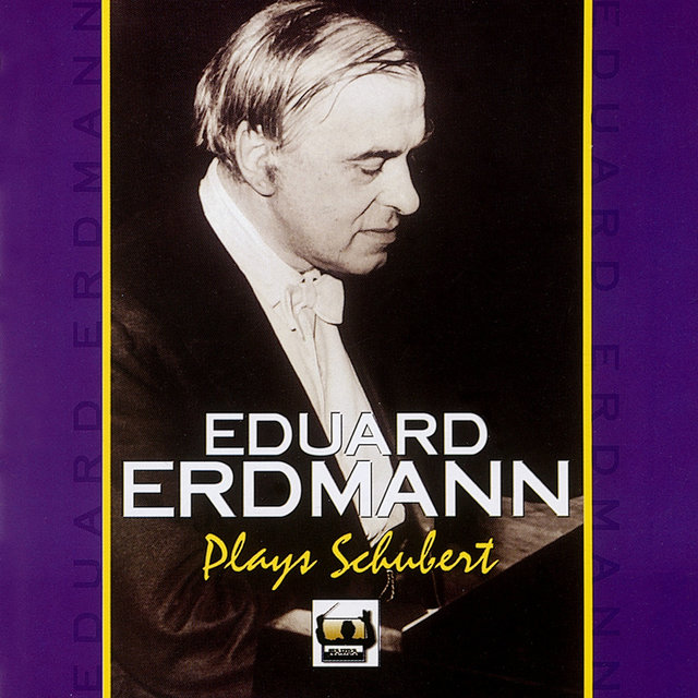 Couverture de Eduard Erdmann Plays Schubert