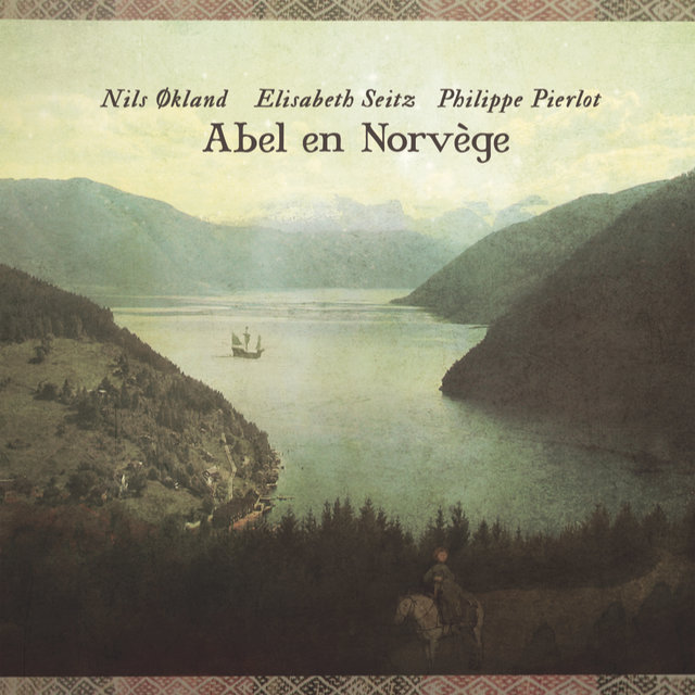 Couverture de Abel en Norvège ou le voyage imaginaire d'un violiste du XVIIIe siècle dans le Hardanger