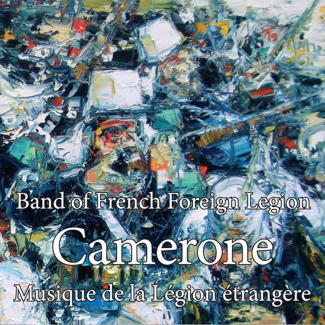 Couverture de Camerone - Band of French Foreign Legion