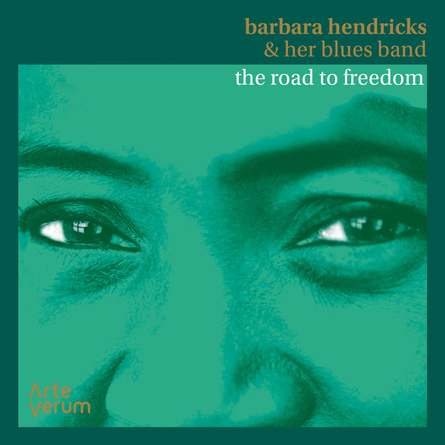 Couverture de Barbara Hendricks & her Blues band: The Road to Freedom