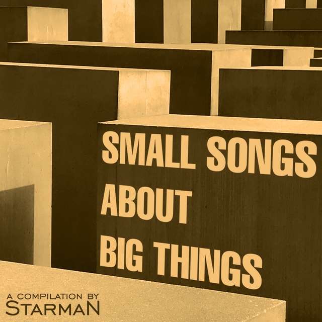 Small Songs About Big Things