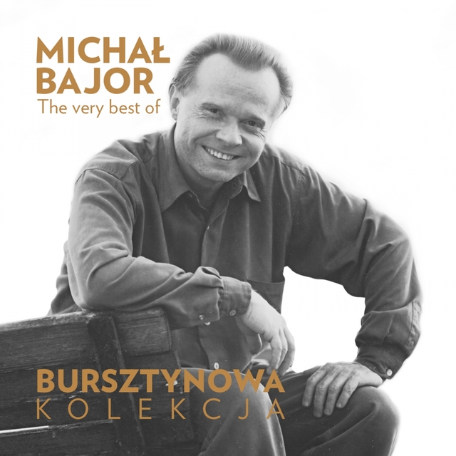 The Very Best of Michał Bajor