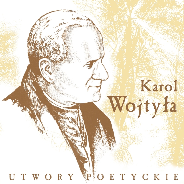 Karol Wojtyła: utwory poetyckie