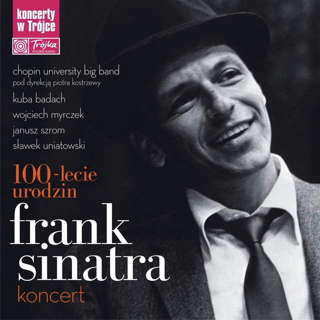 Couverture de Frank Sinatra, 100-Lecie Urodzin, Koncert W Trójce