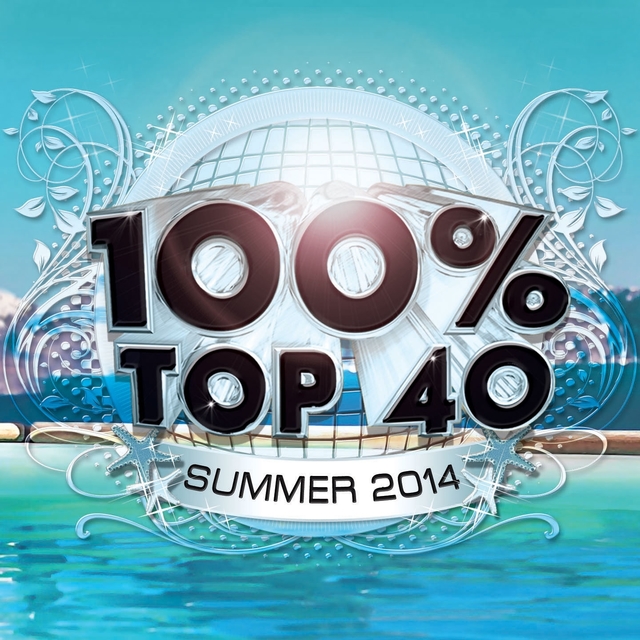 Couverture de 100% Top 40 Hits Summer 2014